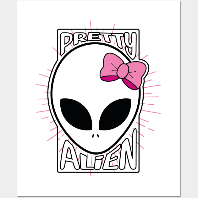 Pretty alien Wall Art by Made by Popular Demand